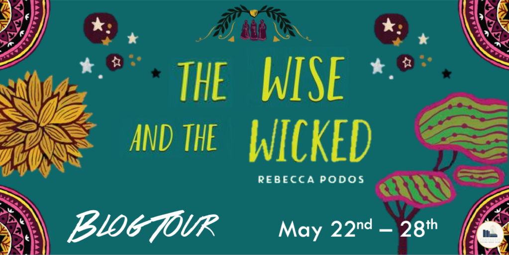 The Wise and the Wicked Blog&nbsp;Tour