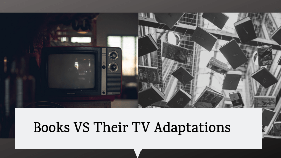 Books VS Their TV Series