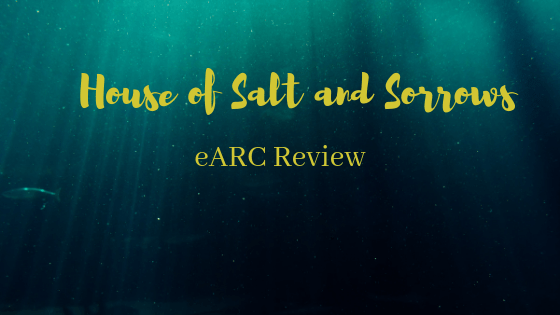 House of Salt and Sorrows&nbsp;Review