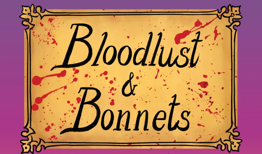 Bloodlust & Bonnets Blog Tour