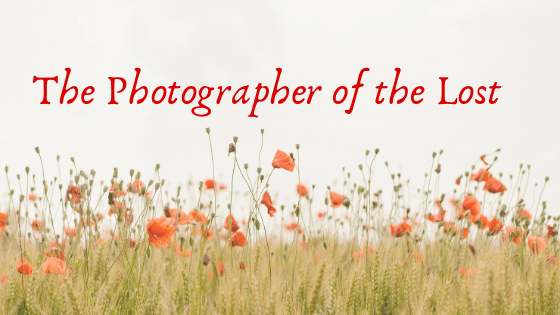 Photographer of the&nbsp;Lost