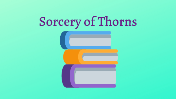 Sorcery of Thorns eARC&nbsp;Review