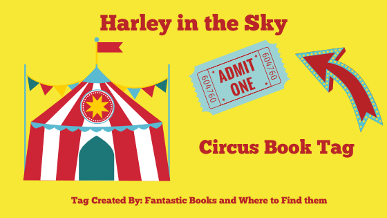 Harley in the Sky: Circus Book&nbsp;Tag