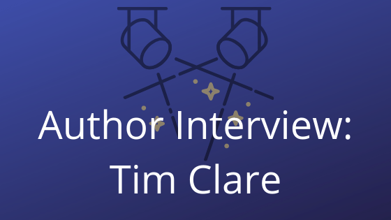 Author Interview: Tim&nbsp;Clare