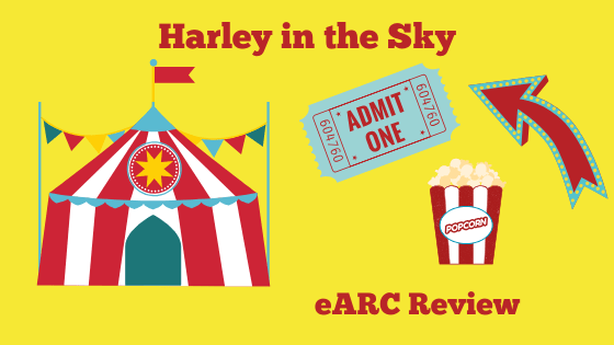 Harley in the Sky eARC&nbsp;Review