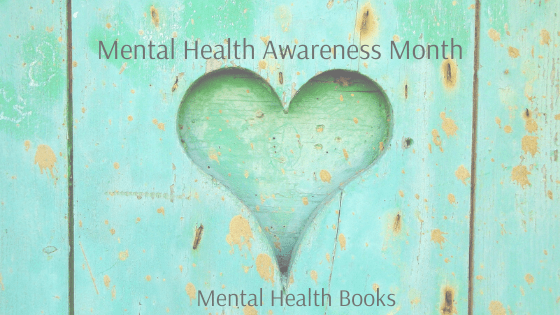March: Mental Health Awareness&nbsp;Books