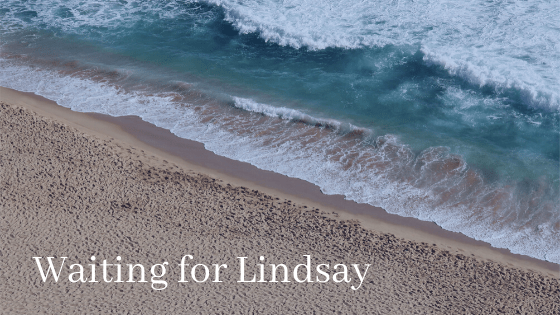 Waiting for Lindsay&nbsp;Review