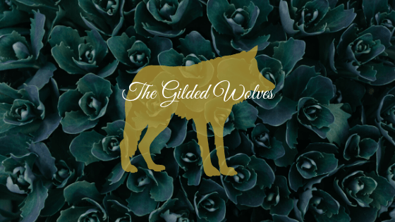 The Gilded Wolves&nbsp;Review