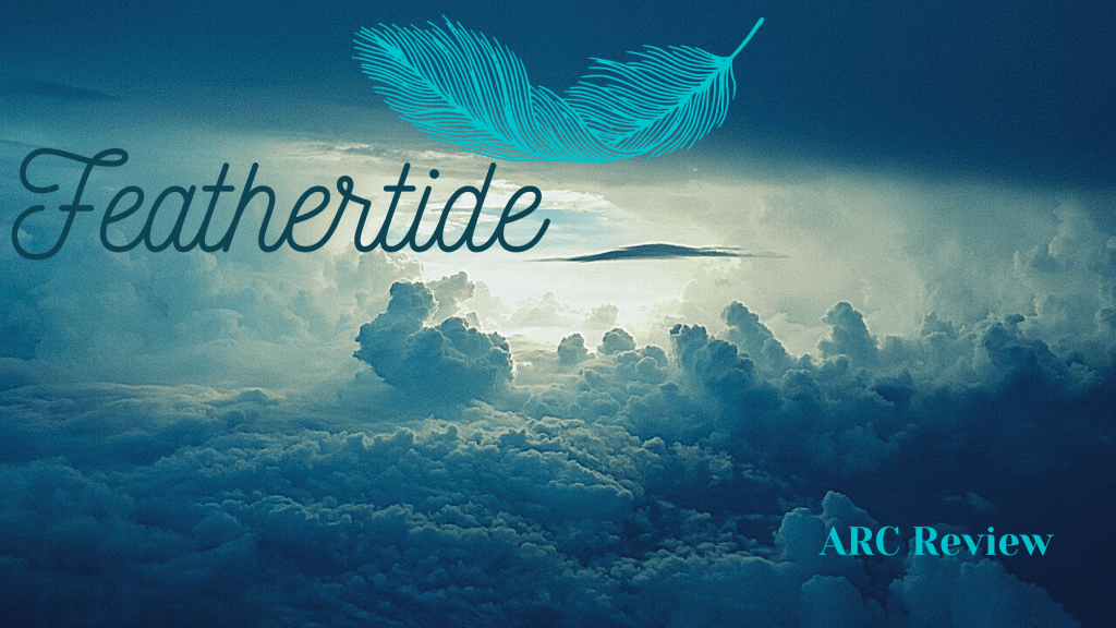 Feathertide ARC Review