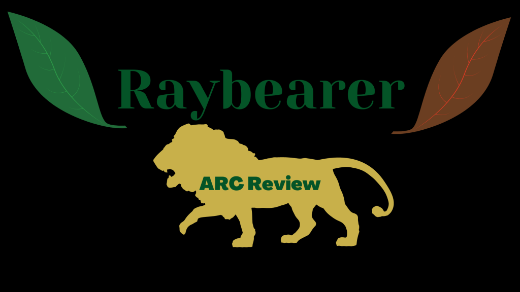 Raybearer ARC Review