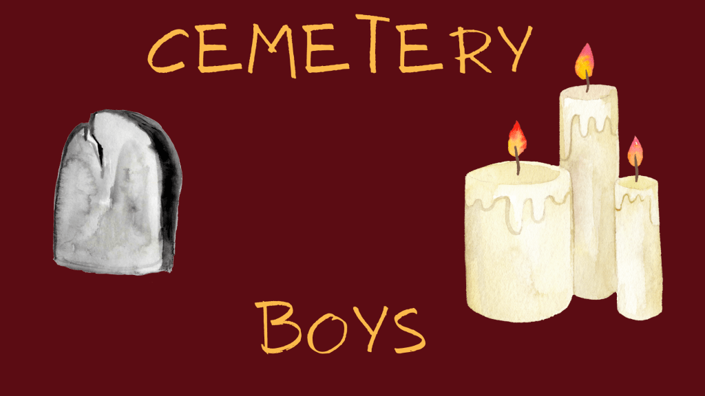 Cemetery Boys – Blog Tour