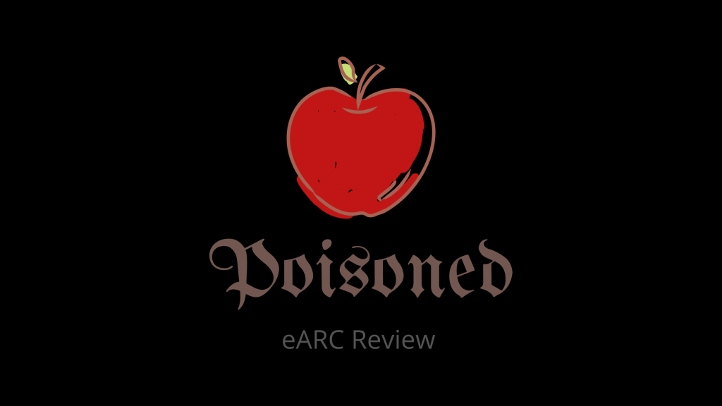 Poisoned eARC Review