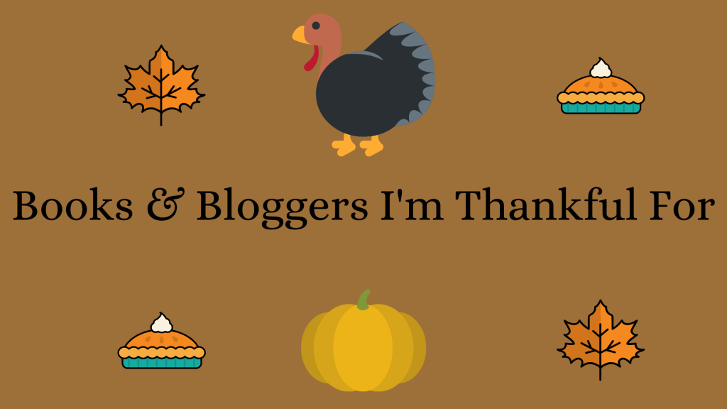 Books & Bloggers I’m Thankful&nbsp;For
