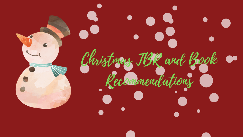 Christmas TBR and Book&nbsp;Recommendations