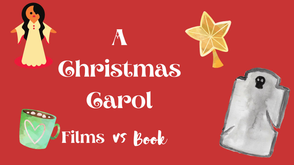A Christmas Carol: Films VS.&nbsp;Book