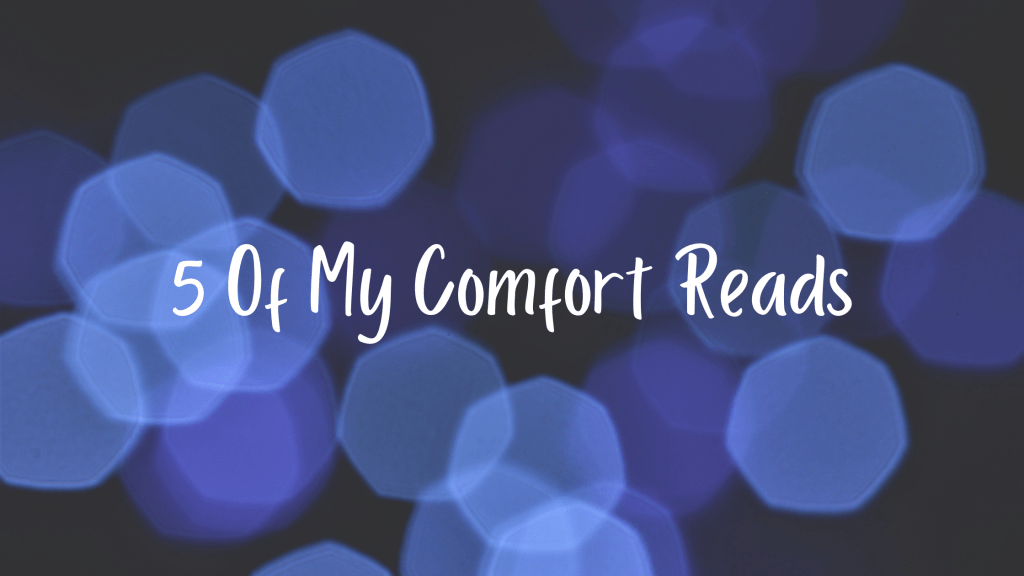 5 Comfort Reads