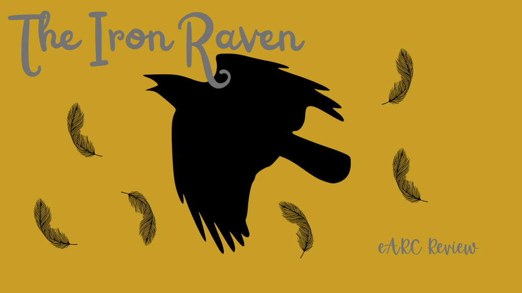 The Iron Raven eARC&nbsp;Review