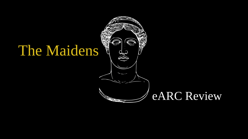 The Maidens eARC&nbsp;Review
