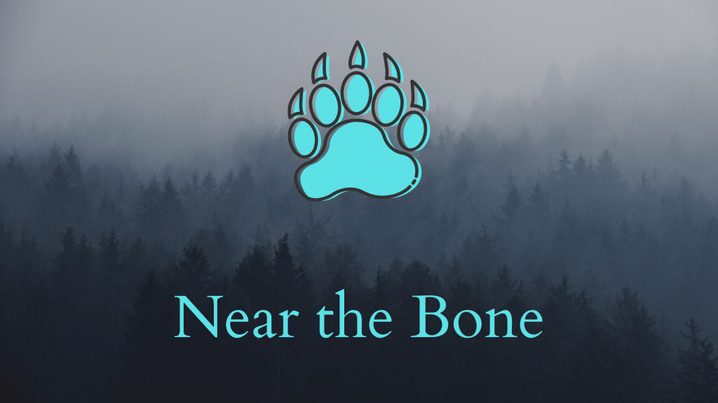 Near the Bone&nbsp;Review