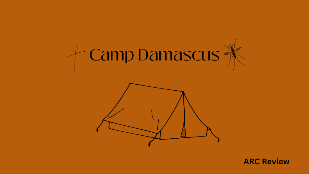 Camp Damascus ARC&nbsp;Review