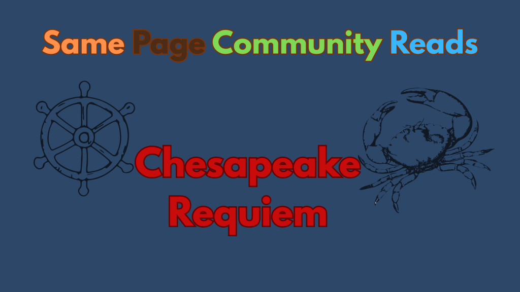 Chesapeake Requiem: Same Page Community Reads Author&nbsp;Talk