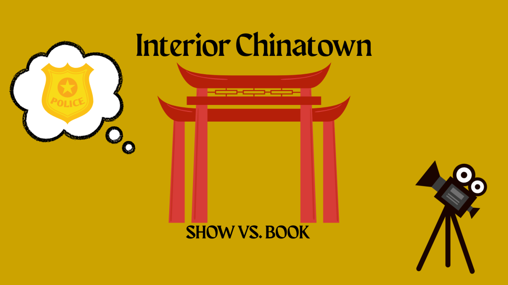 Interior Chinatown: Show VS.&nbsp;Book