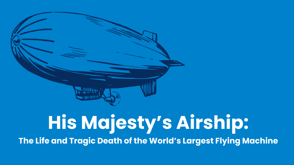 His Majesty’s Airship