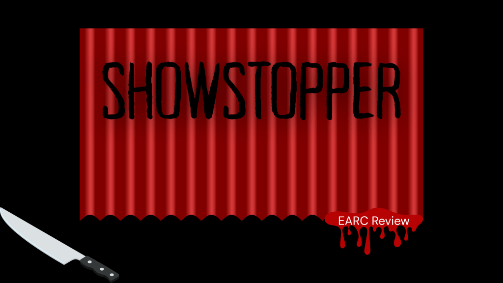 Showstopper eARC Review